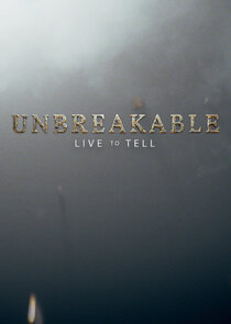 Unbreakable: Live to Tell Ne Zaman?'