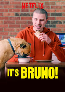 It's Bruno! Ne Zaman?'