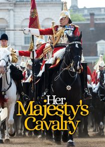 Her Majesty's Cavalry Ne Zaman?'