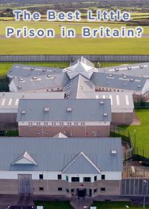 The Best Little Prison in Britain? Ne Zaman?'