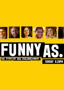 Funny As: The Story of New Zealand Comedy Ne Zaman?'