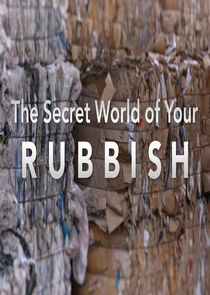 The Secret World of Your Rubbish Ne Zaman?'