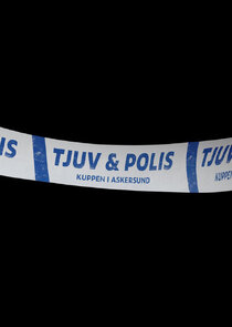 Tjuv Och Polis Ne Zaman?'