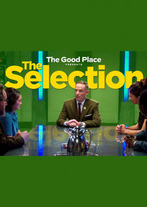 The Good Place: The Selection Ne Zaman?'
