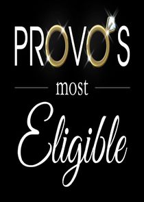 Provo's Most Eligible Ne Zaman?'