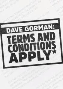 Dave Gorman: Terms and Conditions Apply Ne Zaman?'