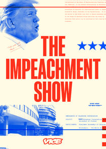 The Impeachment Show Ne Zaman?'