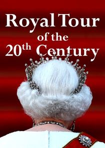 A Royal Tour of the 20th Century Ne Zaman?'