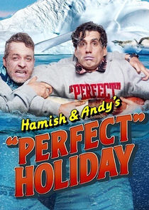 Hamish & Andy's 'Perfect Holiday' Ne Zaman?'