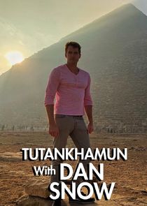 Tutankhamun with Dan Snow Ne Zaman?'