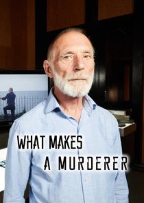 What Makes a Murderer Ne Zaman?'