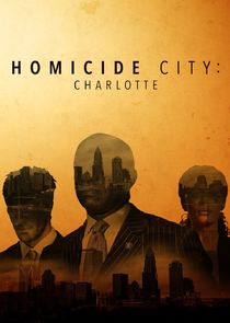 Homicide City: Charlotte Ne Zaman?'