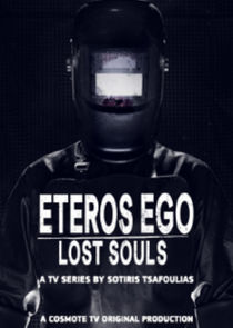 Έτερος Εγώ: Χαμένες Ψυχές Ne Zaman?'