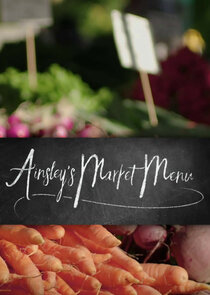 Ainsley's Australian Market Menu Ne Zaman?'