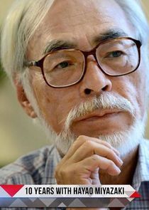 10 Years with Hayao Miyazaki Ne Zaman?'