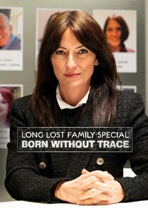 Long Lost Family: Born Without Trace Ne Zaman?'