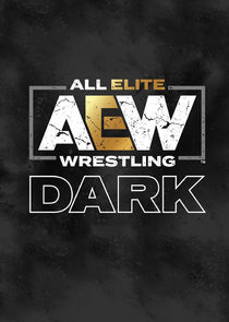 All Elite Wrestling: Dark Ne Zaman?'