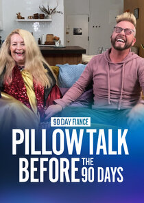 90 Day Fiancé Pillow Talk: Before the 90 Days Ne Zaman?'