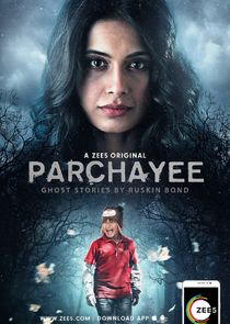 Parchhayee: Ghost Stories by Ruskin Bond Ne Zaman?'