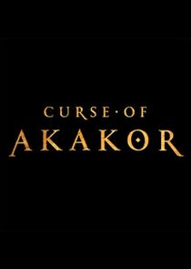 Curse of Akakor Ne Zaman?'