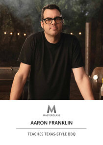 MasterClass: Aaron Franklin Teaches Texas-Style BBQ Ne Zaman?'