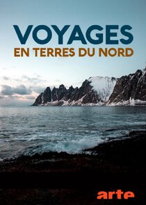Voyages En Terres Du Nord Ne Zaman?'