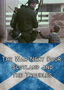 The War Next Door: Scotland and the Troubles Ne Zaman?'