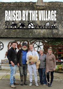 Raised by the Village Ne Zaman?'