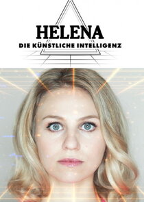 Helena. Die Künstliche Intelligenz Ne Zaman?'