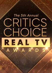 Critics Choice Real TV Awards Ne Zaman?'