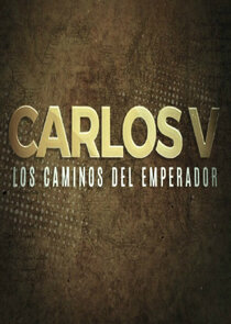 Carlos V: Los caminos del Emperador Ne Zaman?'