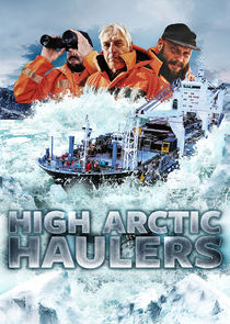 High Arctic Haulers Ne Zaman?'