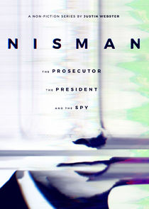 Nisman: El fiscal, la presidenta y el espía Ne Zaman?'
