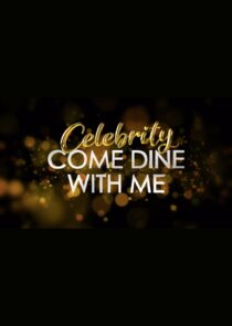 Celebrity Come Dine with Me Ne Zaman?'