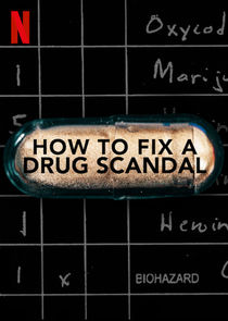 How to Fix a Drug Scandal Ne Zaman?'