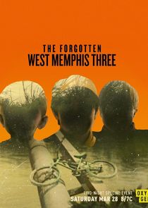 The Forgotten West Memphis Three Ne Zaman?'