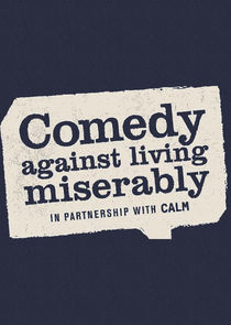 Comedy Against Living Miserably Ne Zaman?'