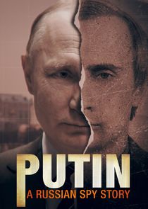 Putin: A Russian Spy Story Ne Zaman?'