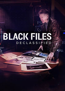 Black Files Declassified Ne Zaman?'