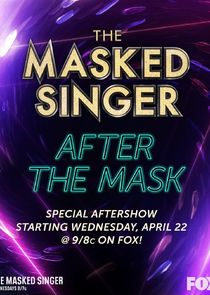 The Masked Singer: After the Mask Ne Zaman?'