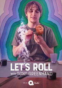 Let's Roll with Tony Greenhand Ne Zaman?'
