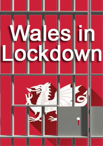 Wales in Lockdown Ne Zaman?'