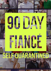 90 Day Fiancé: Self-Quarantined Ne Zaman?'