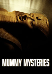 Mummy Mysteries Ne Zaman?'
