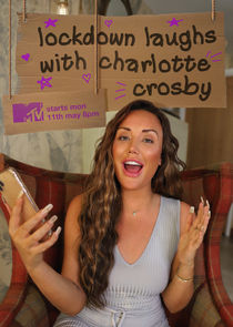 Charlotte Crosby's Lockdown Laughs Ne Zaman?'