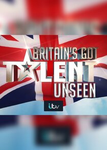 Britain's Got Talent: Unseen Ne Zaman?'