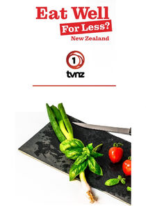 Eat Well for Less New Zealand Ne Zaman?'