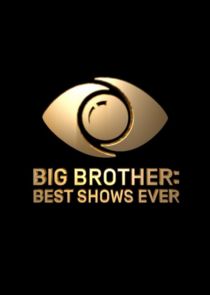 Big Brother: Best Shows Ever Ne Zaman?'