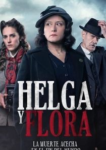 Helga y Flora Ne Zaman?'