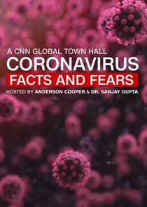 Coronavirus: Facts and Fears - A CNN Global Town Hall Ne Zaman?'